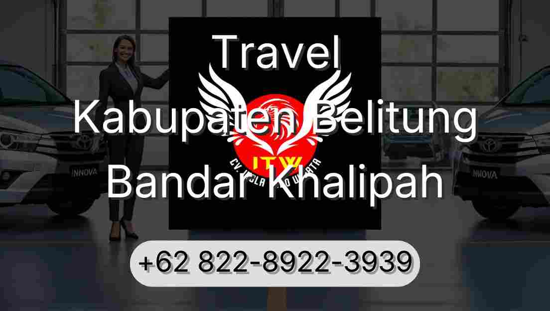 Travel Kabupaten Belitung Bandar Khalipah