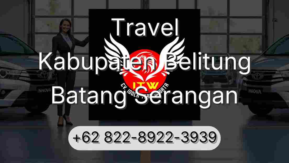 Travel Kabupaten Belitung Batang Serangan