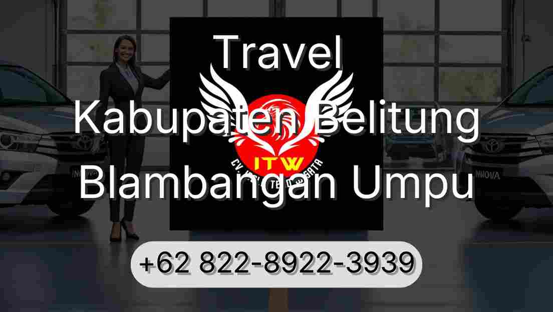 Travel Kabupaten Belitung Blambangan Umpu