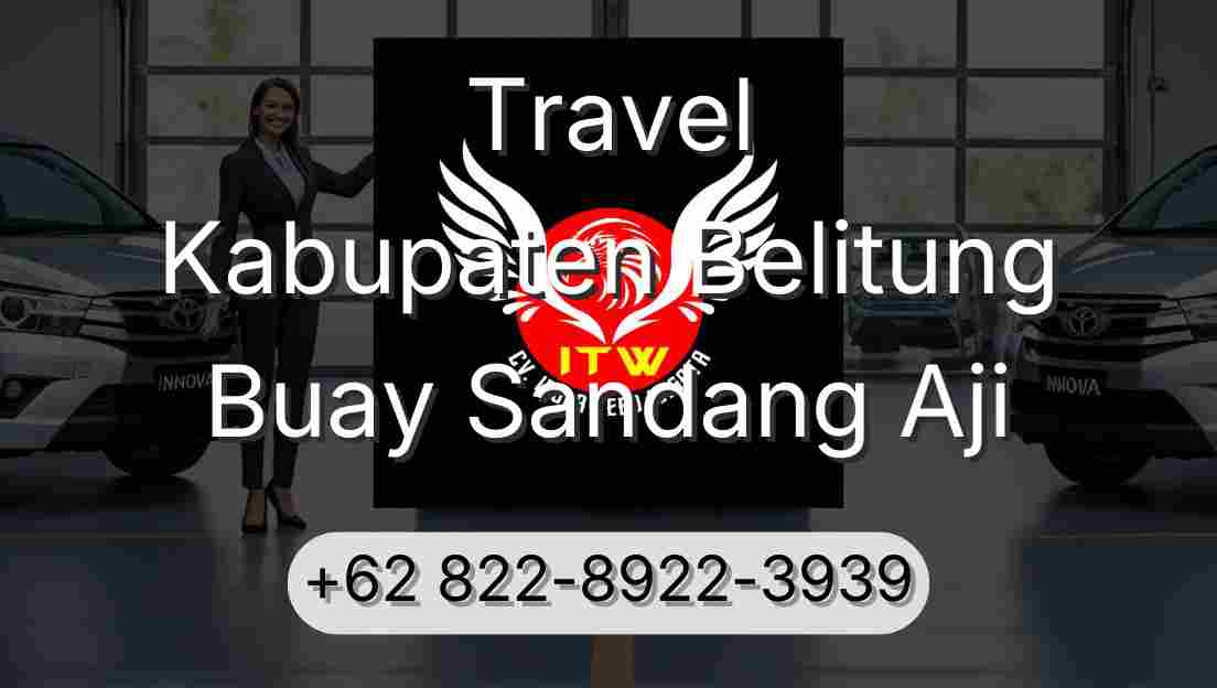 Travel Kabupaten Belitung Buay Sandang Aji
