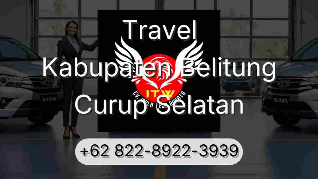 Travel Kabupaten Belitung Curup Selatan
