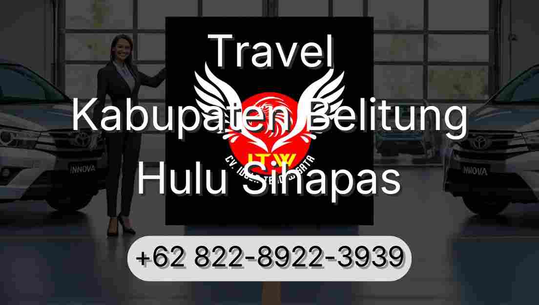 Travel Kabupaten Belitung Hulu Sihapas
