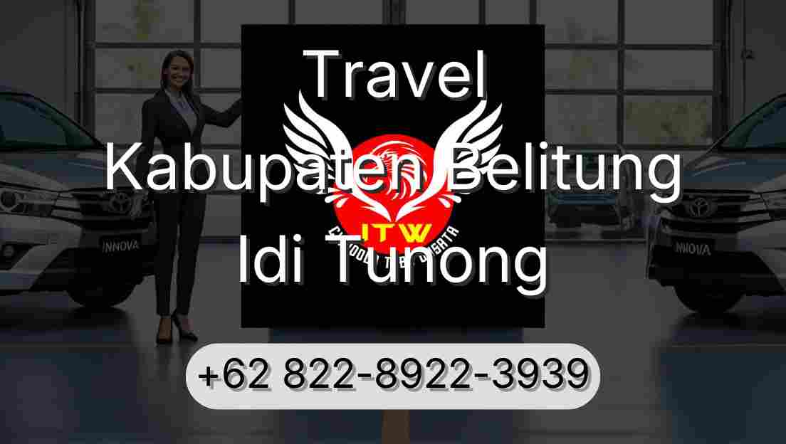 Travel Kabupaten Belitung Idi Tunong
