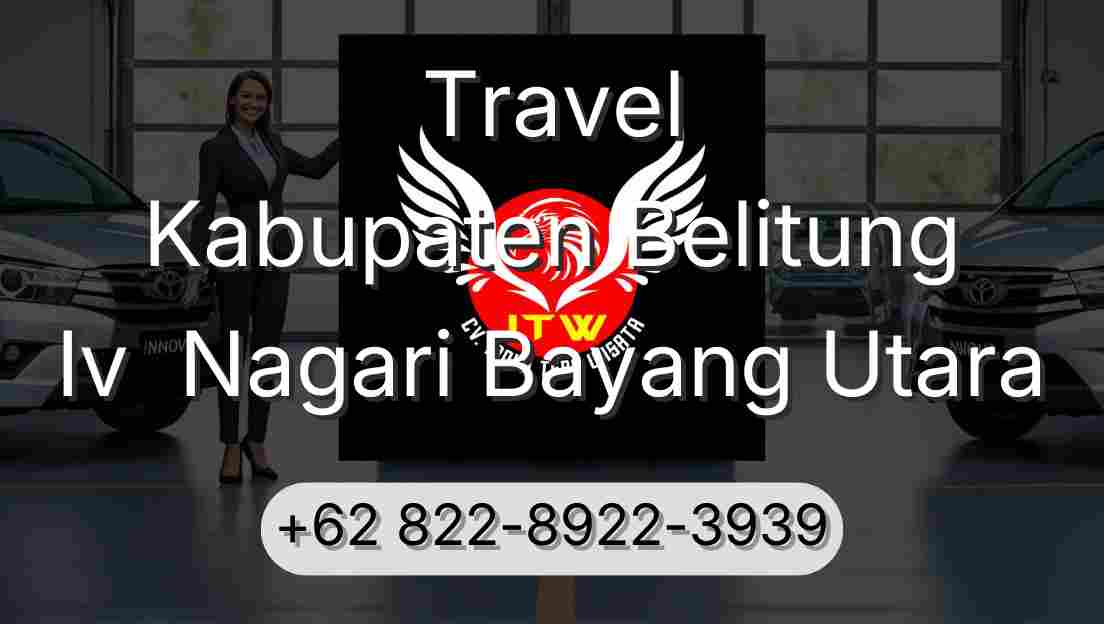 Travel Kabupaten Belitung Iv  Nagari Bayang Utara