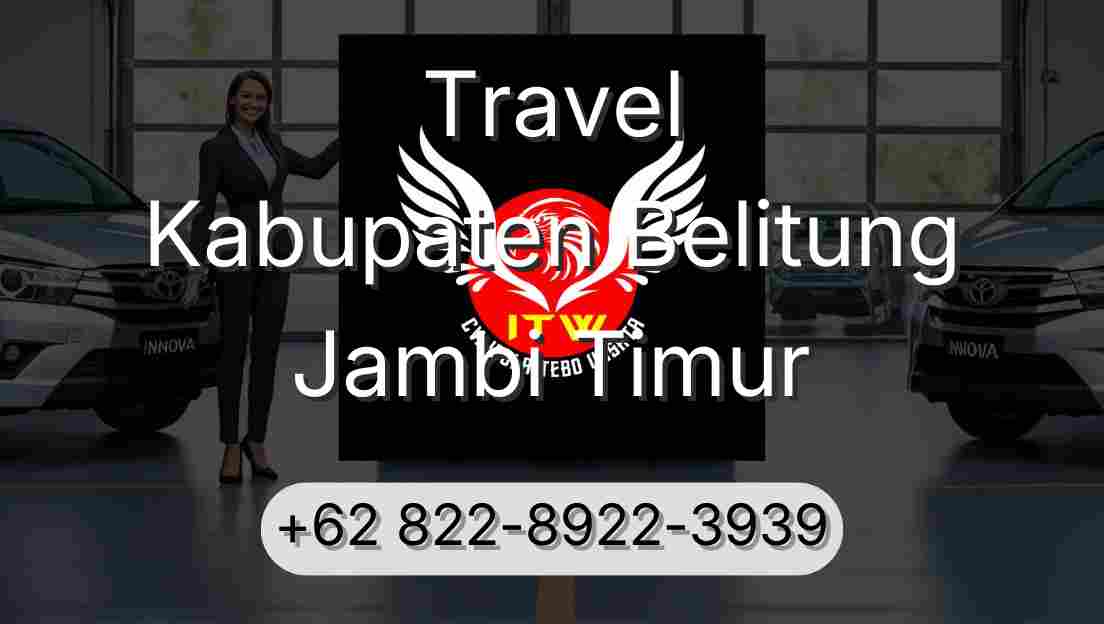 Travel Kabupaten Belitung Jambi Timur