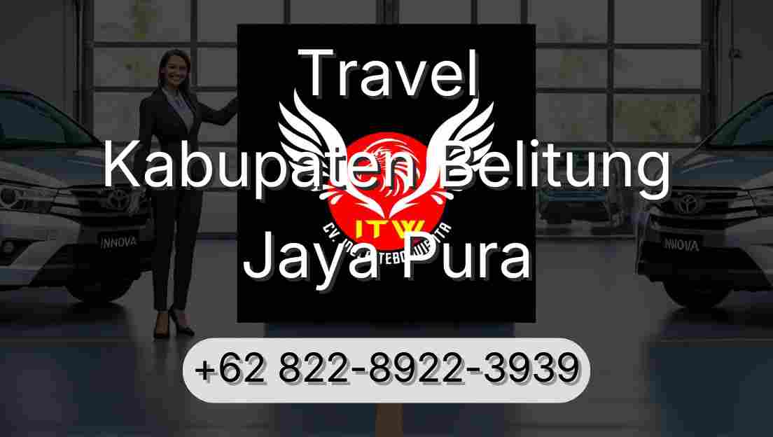 Travel Kabupaten Belitung Jaya Pura