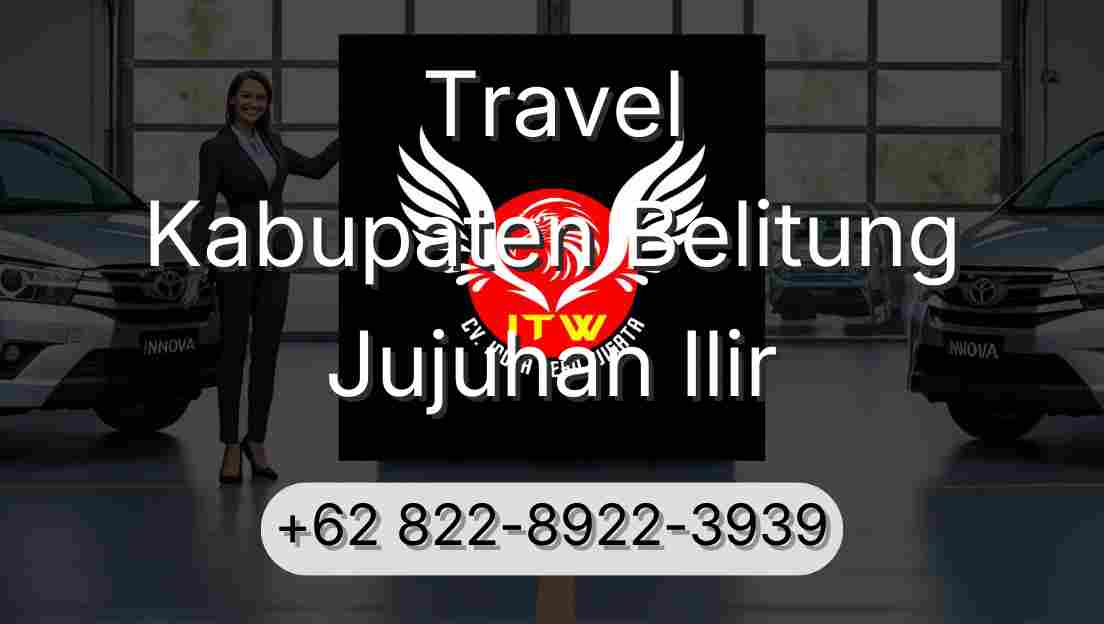 Travel Kabupaten Belitung Jujuhan Ilir