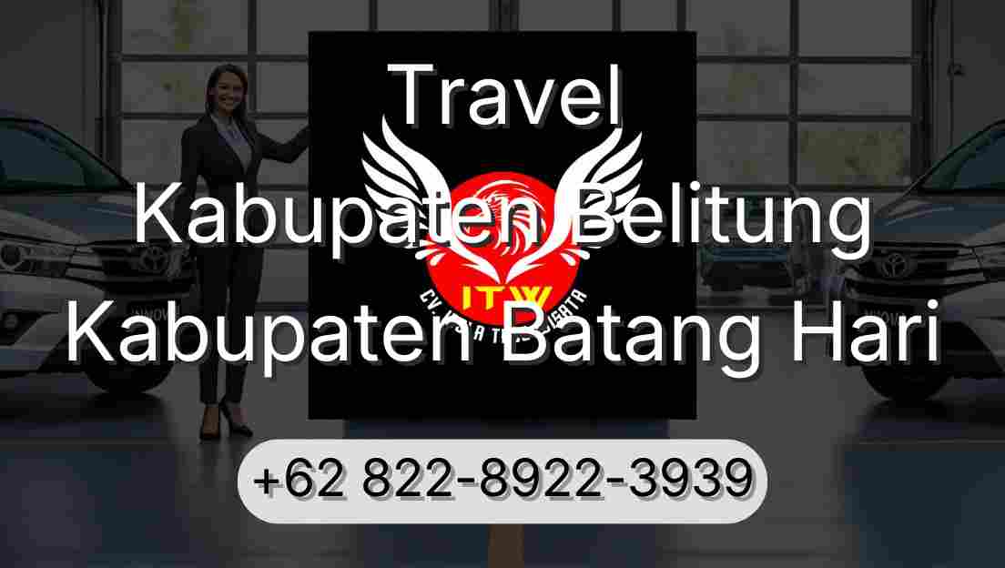 Travel Kabupaten Belitung Kabupaten Batang Hari