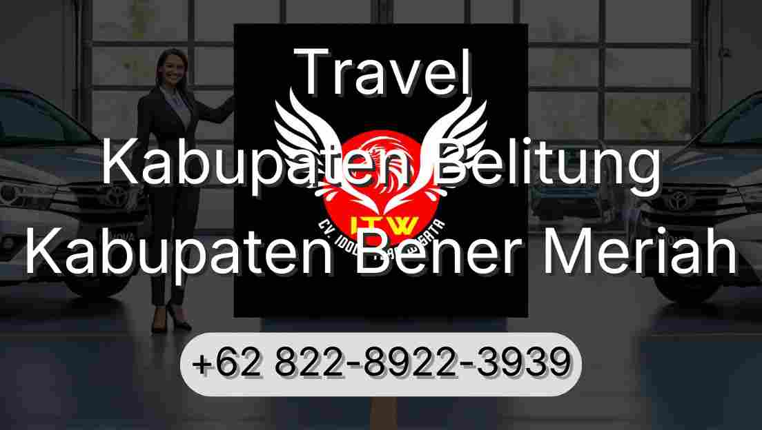Travel Kabupaten Belitung Kabupaten Bener Meriah