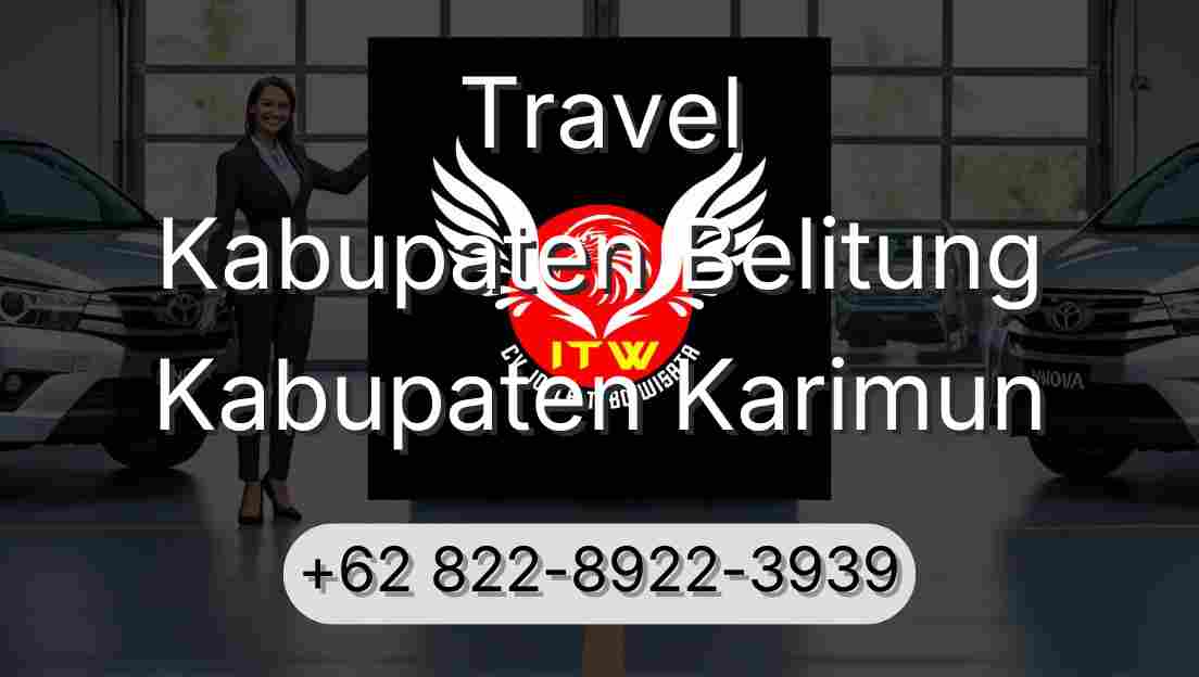 Travel Kabupaten Belitung Kabupaten Karimun