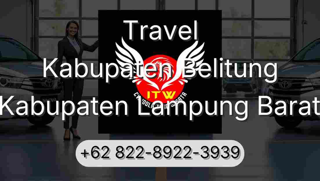 Travel Kabupaten Belitung Kabupaten Lampung Barat