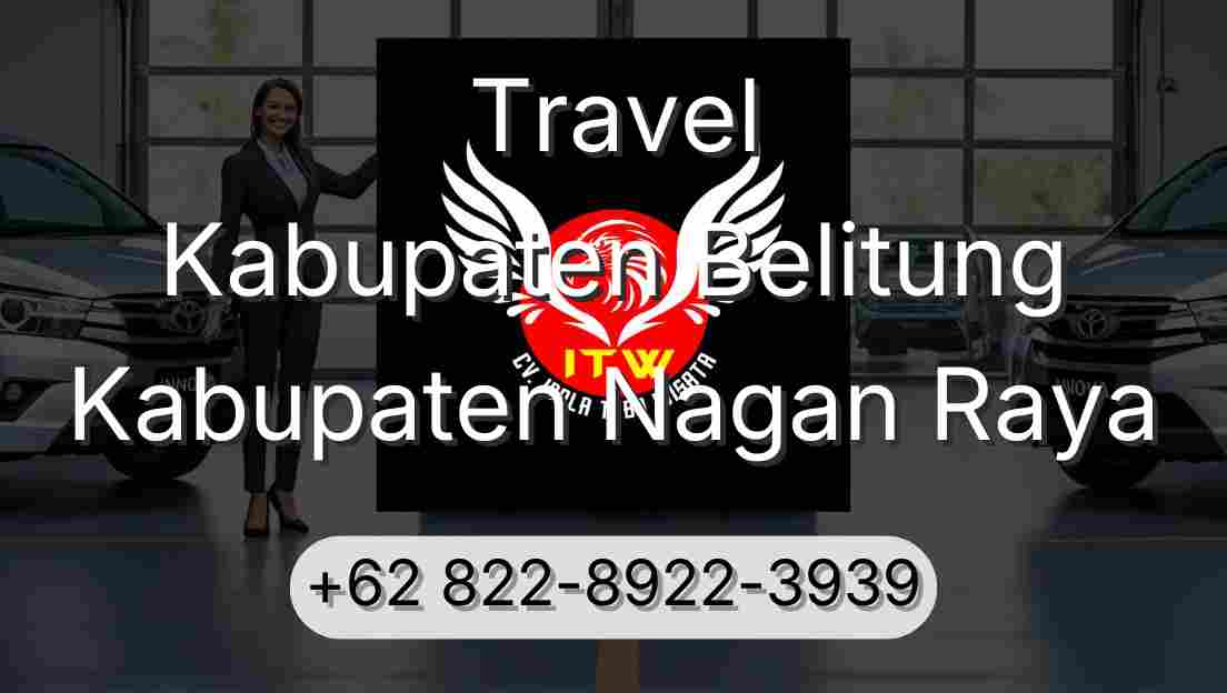 Travel Kabupaten Belitung Kabupaten Nagan Raya
