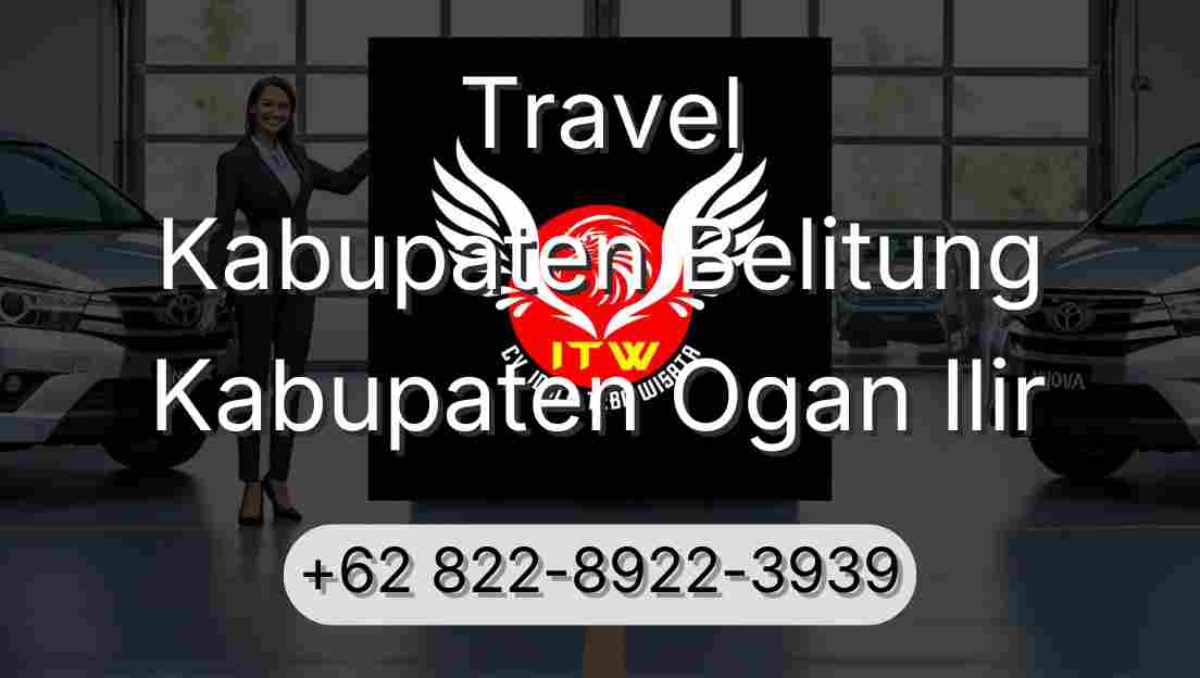 Travel Kabupaten Belitung Kabupaten Ogan Ilir