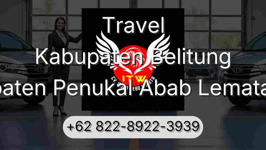 Travel Kabupaten Belitung Kabupaten Penukal Abab Lematang Ilir