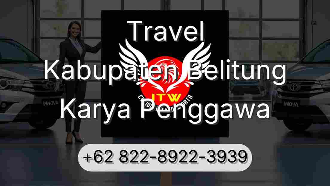 Travel Kabupaten Belitung Karya Penggawa