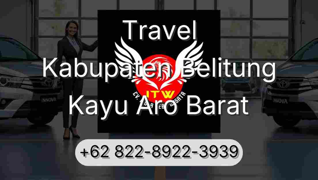 Travel Kabupaten Belitung Kayu Aro Barat