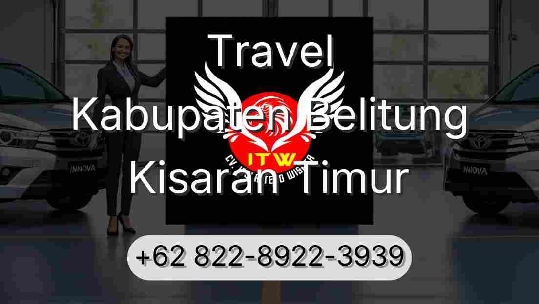 Travel Kabupaten Belitung Kisaran Timur
