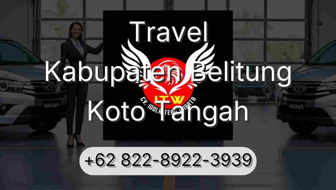 Travel Kabupaten Belitung Koto Tangah