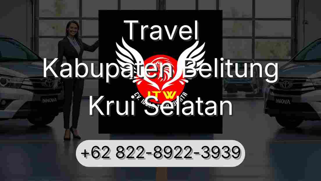 Travel Kabupaten Belitung Krui Selatan