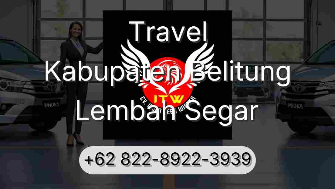 Travel Kabupaten Belitung Lembah Segar
