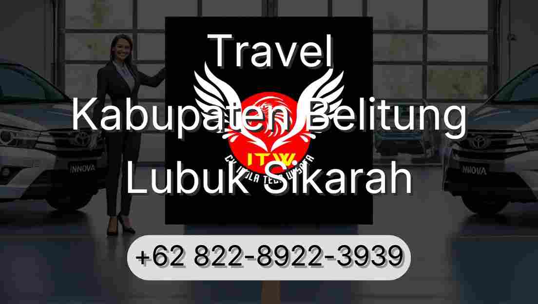 Travel Kabupaten Belitung Lubuk Sikarah