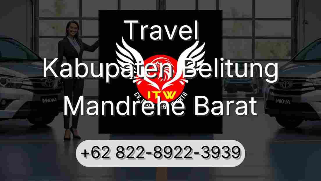 Travel Kabupaten Belitung Mandrehe Barat