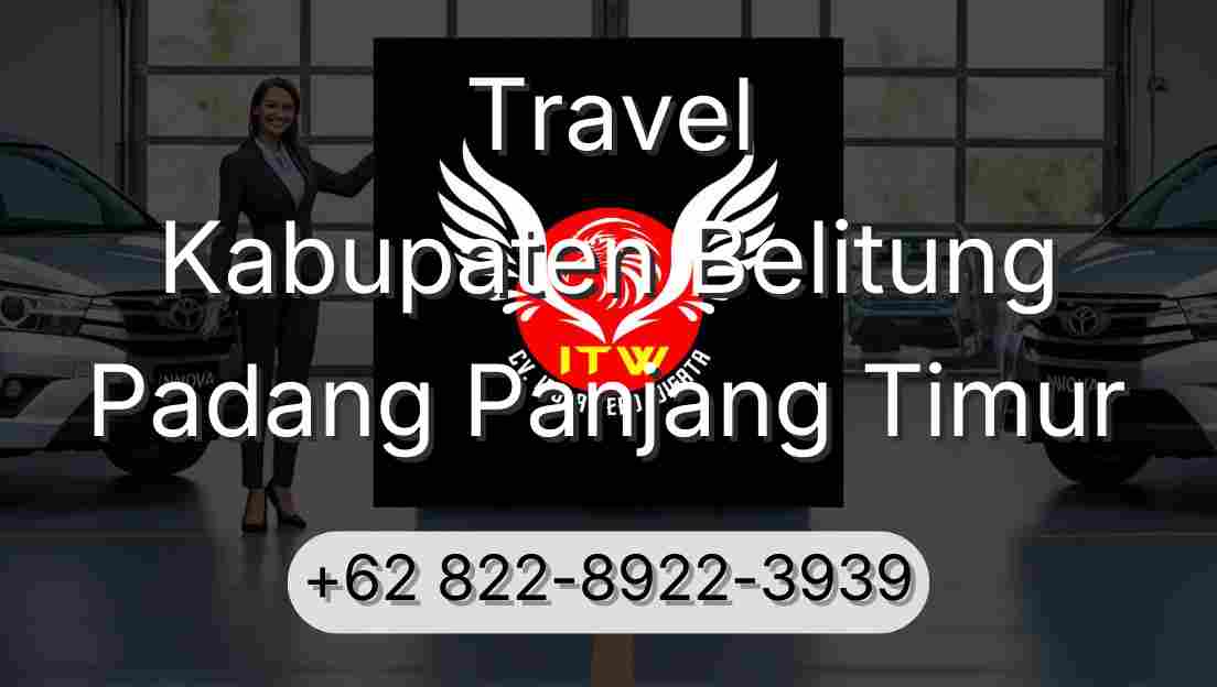 Travel Kabupaten Belitung Padang Panjang Timur
