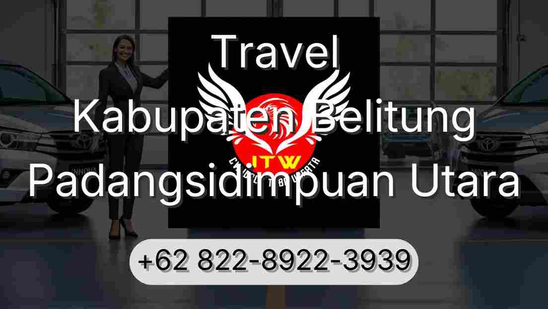 Travel Kabupaten Belitung Padangsidimpuan Utara