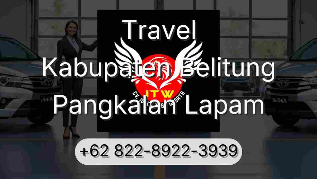 Travel Kabupaten Belitung Pangkalan Lapam