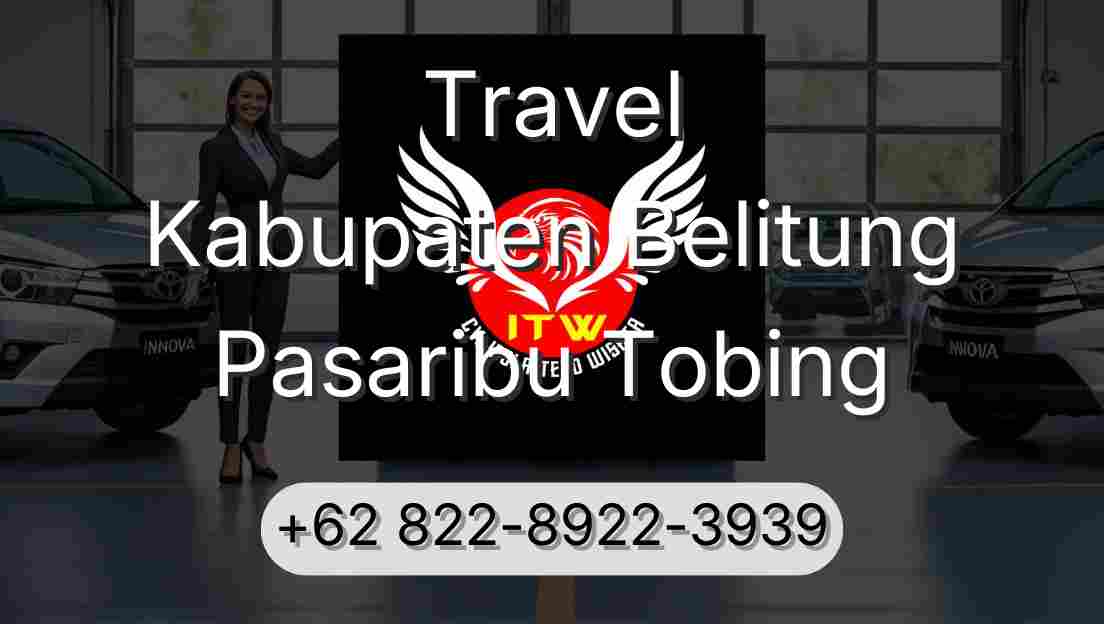 Travel Kabupaten Belitung Pasaribu Tobing