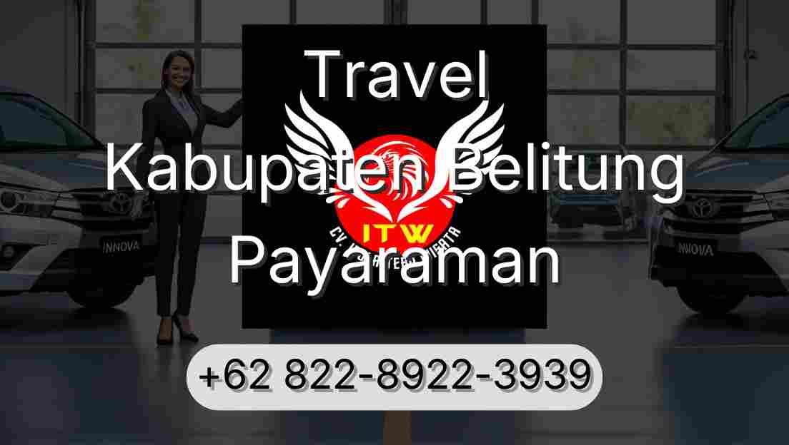 Travel Kabupaten Belitung Payaraman