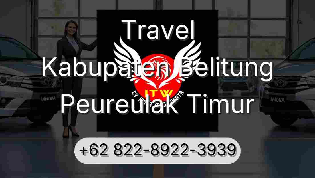 Travel Kabupaten Belitung Peureulak Timur