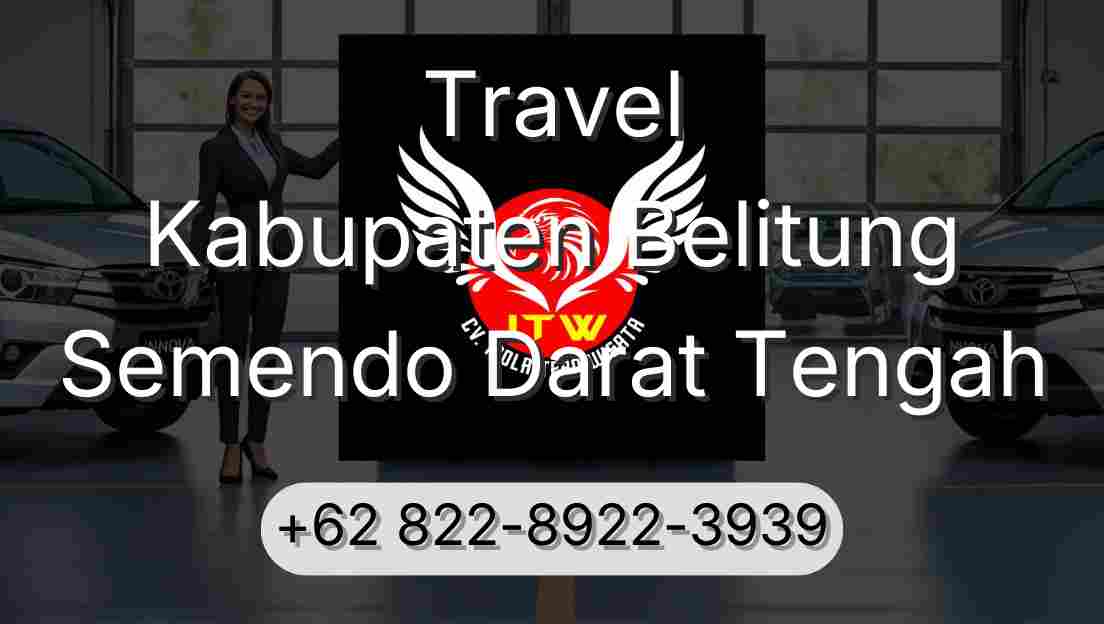 Travel Kabupaten Belitung Semendo Darat Tengah