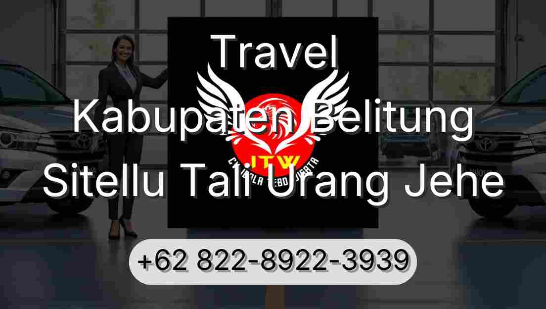Travel Kabupaten Belitung Sitellu Tali Urang Jehe