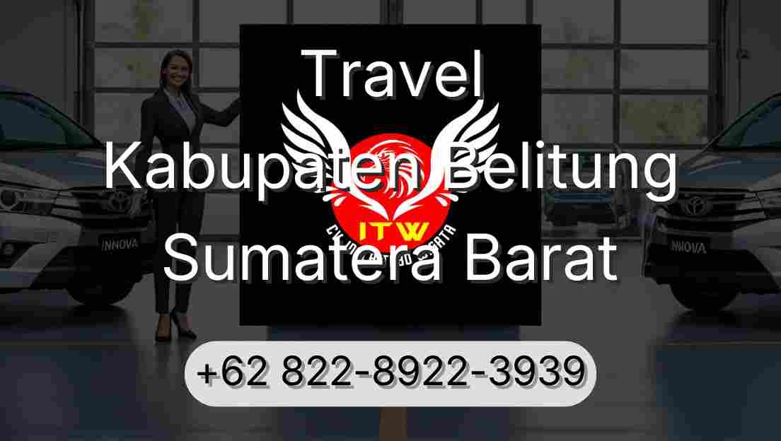 Travel Kabupaten Belitung Sumatera Barat