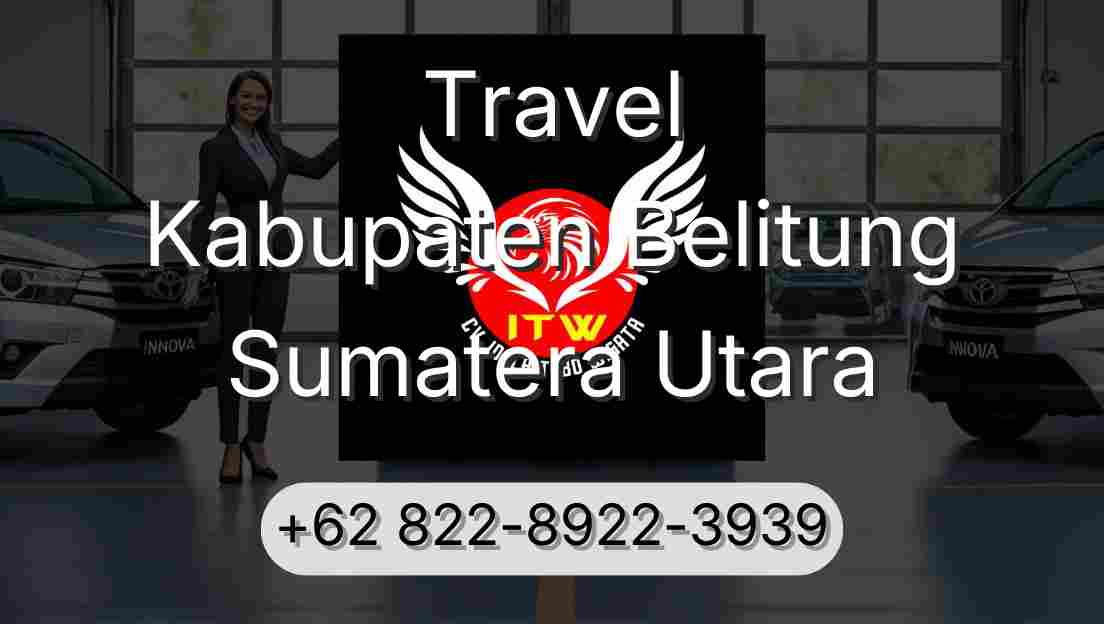 Travel Kabupaten Belitung Sumatera Utara