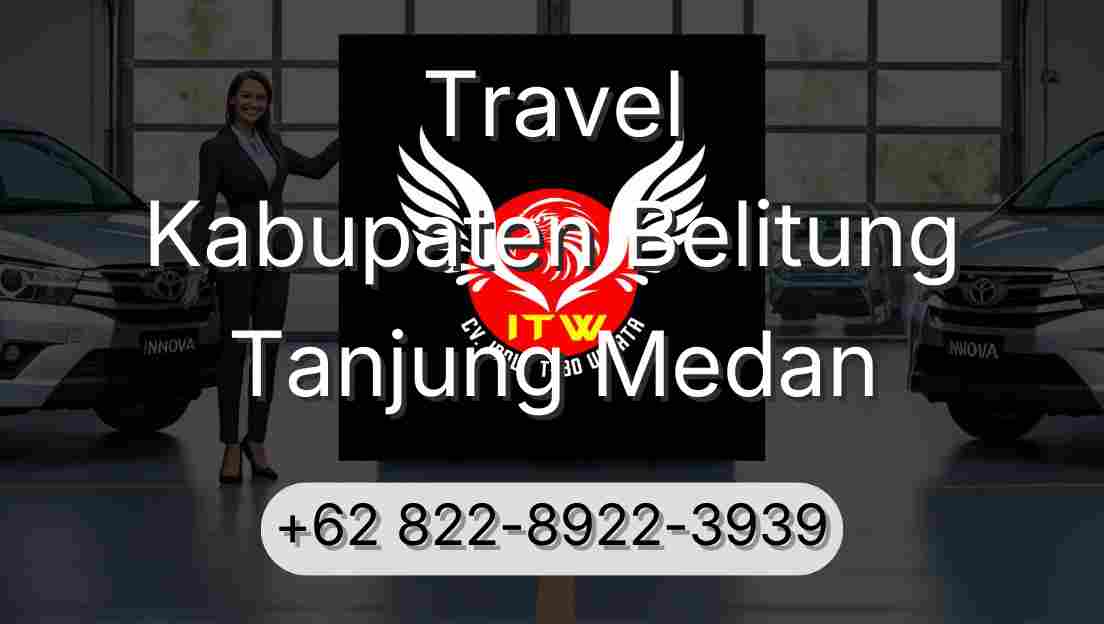 Travel Kabupaten Belitung Tanjung Medan