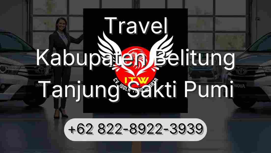 Travel Kabupaten Belitung Tanjung Sakti Pumi