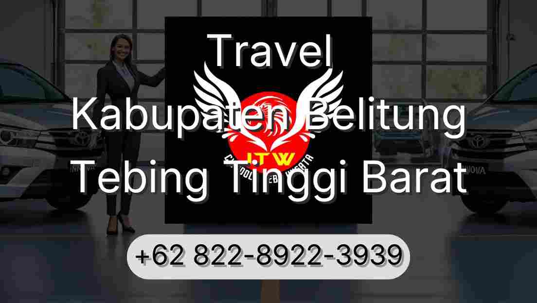Travel Kabupaten Belitung Tebing Tinggi Barat