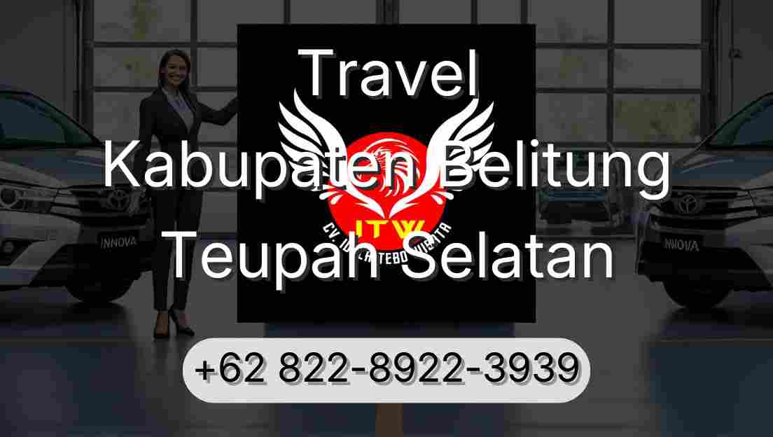 Travel Kabupaten Belitung Teupah Selatan