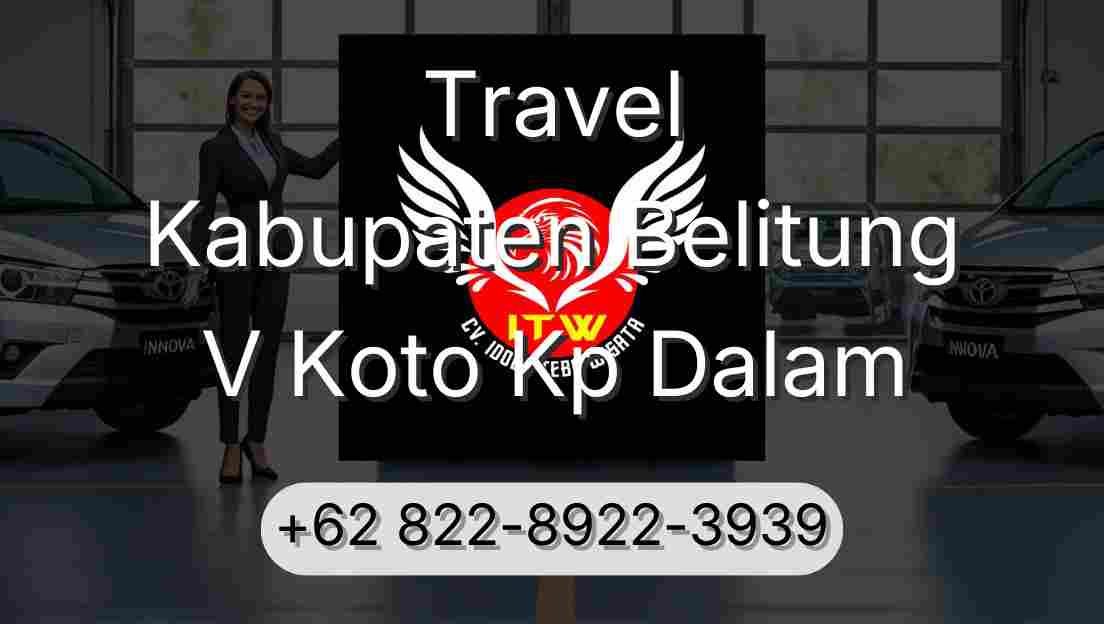 Travel Kabupaten Belitung V Koto Kp Dalam
