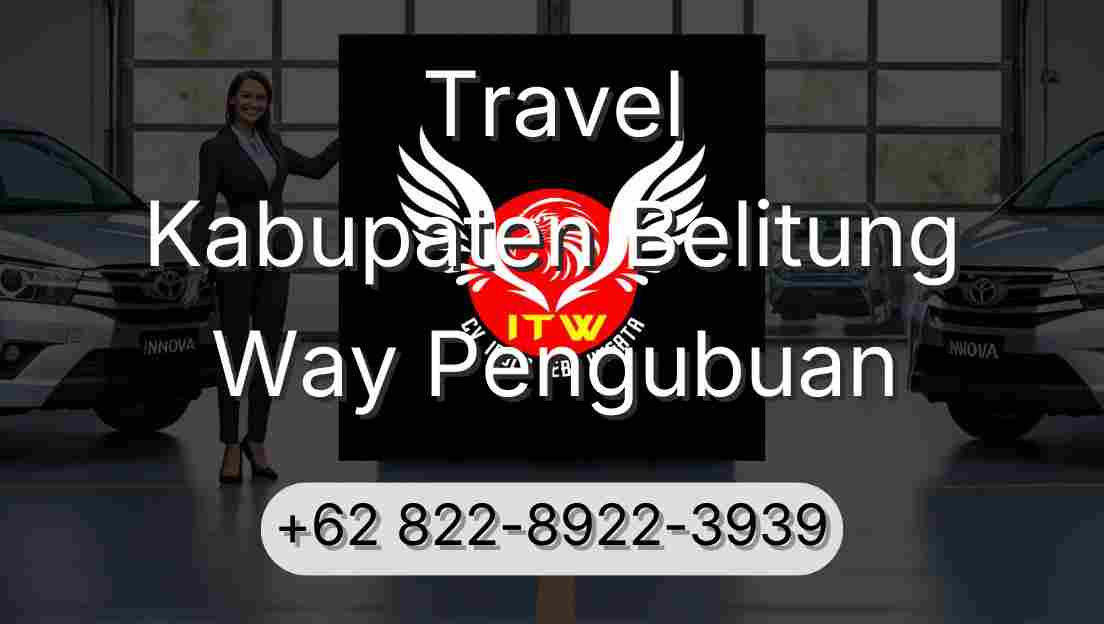 Travel Kabupaten Belitung Way Pengubuan
