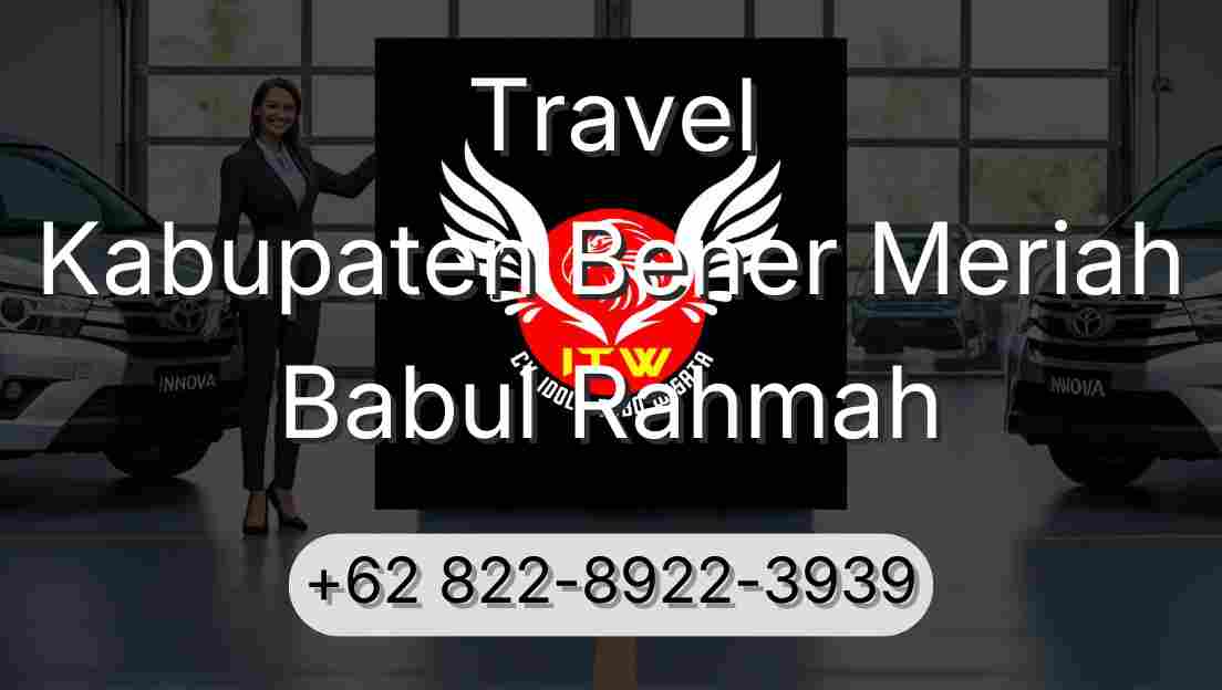 Travel Kabupaten Bener Meriah Babul Rahmah