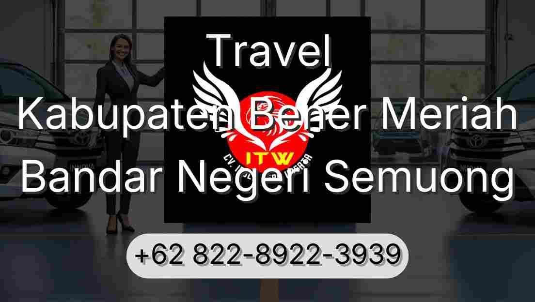 Travel Kabupaten Bener Meriah Bandar Negeri Semuong