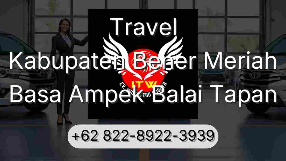 Travel Kabupaten Bener Meriah Basa Ampek Balai Tapan