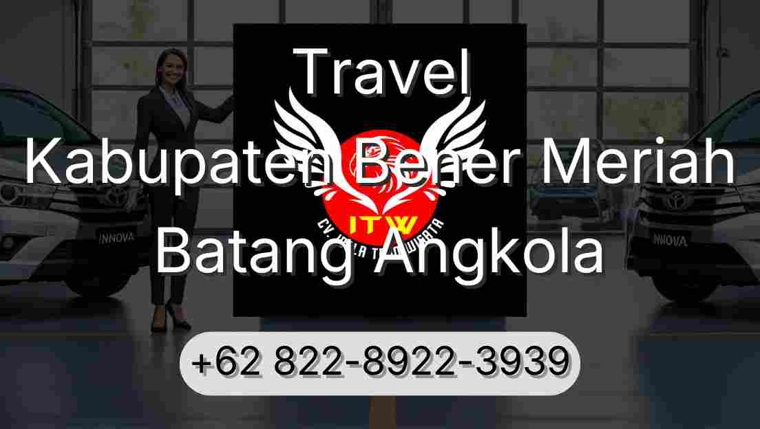 Travel Kabupaten Bener Meriah Batang Angkola