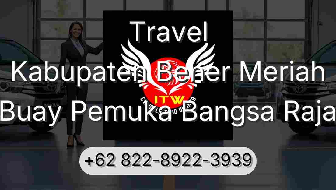 Travel Kabupaten Bener Meriah Buay Pemuka Bangsa Raja
