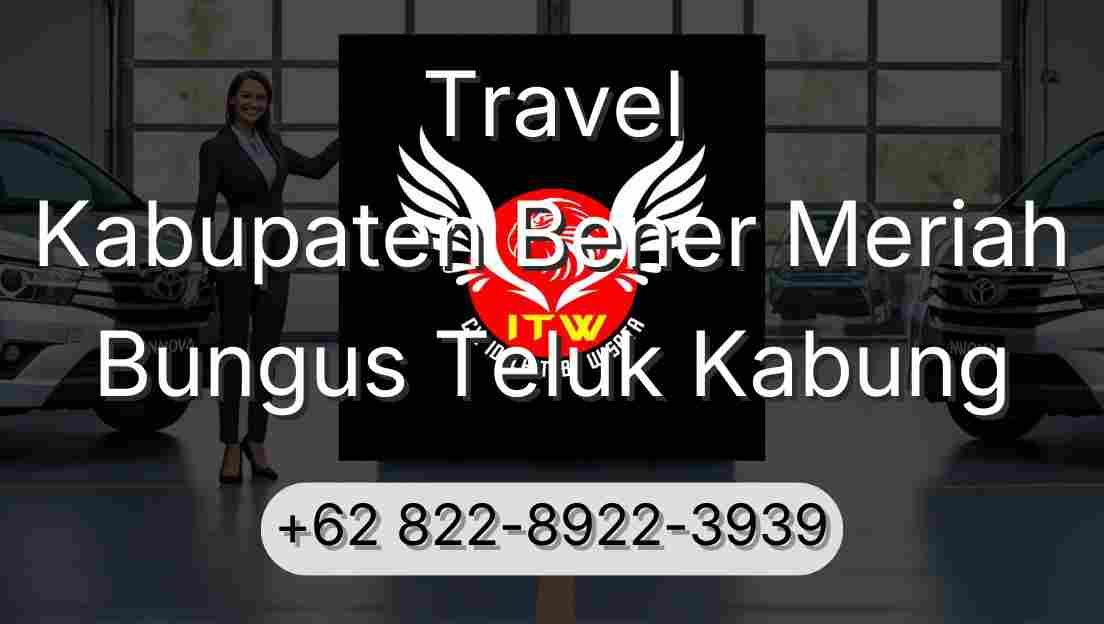 Travel Kabupaten Bener Meriah Bungus Teluk Kabung
