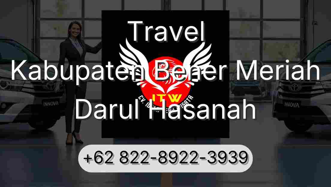 Travel Kabupaten Bener Meriah Darul Hasanah