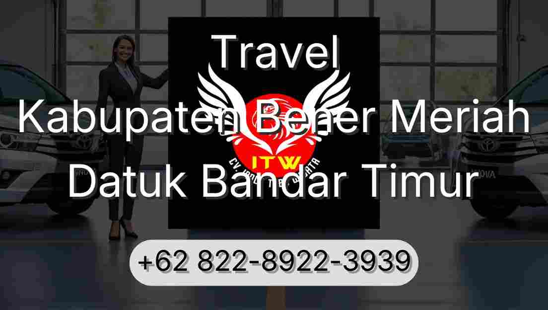 Travel Kabupaten Bener Meriah Datuk Bandar Timur